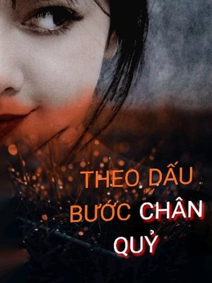 cover image of Theo Dau Buoc Chan Quy